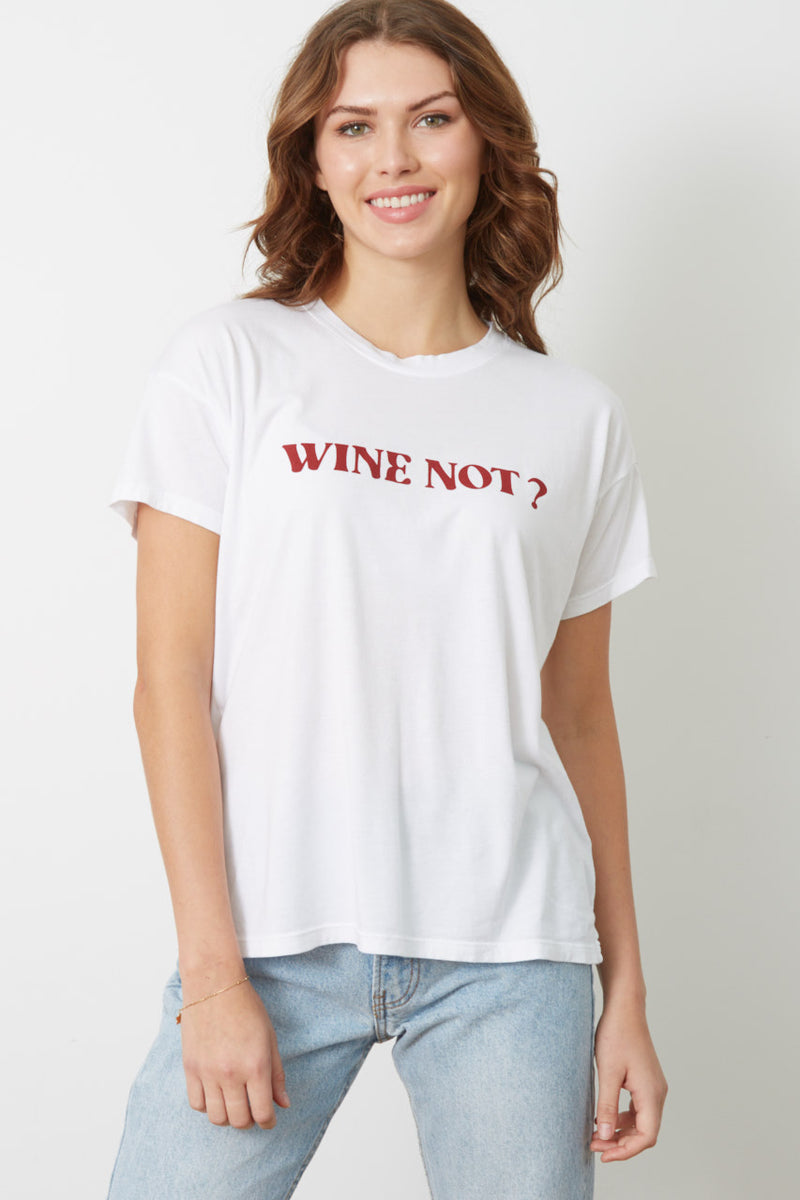 Wine Not? Tee