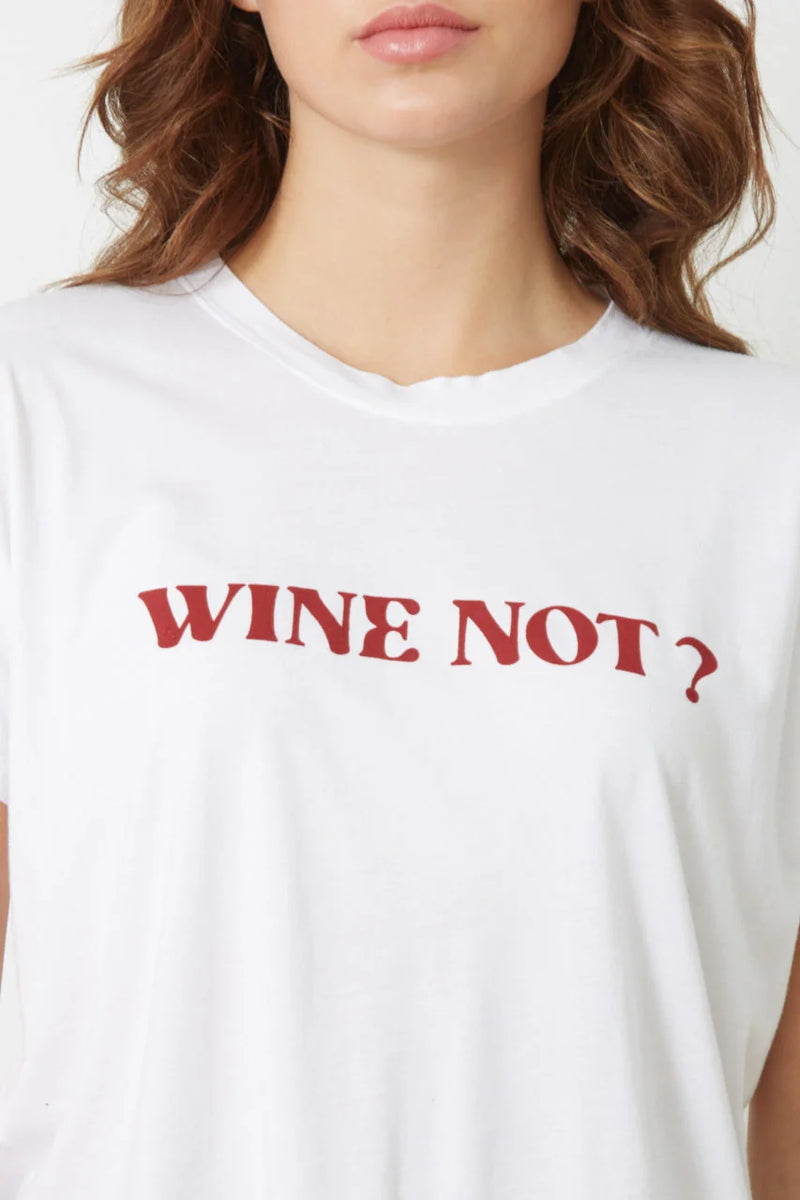 Wine Not? Tee