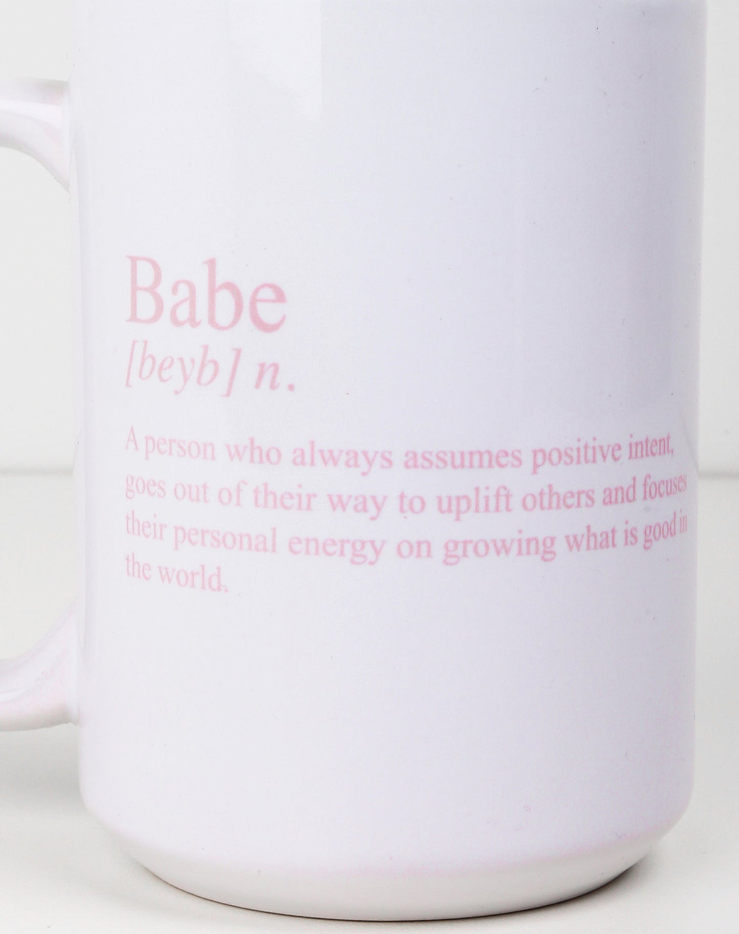 The "DEFINITION OF A BABE" Mug